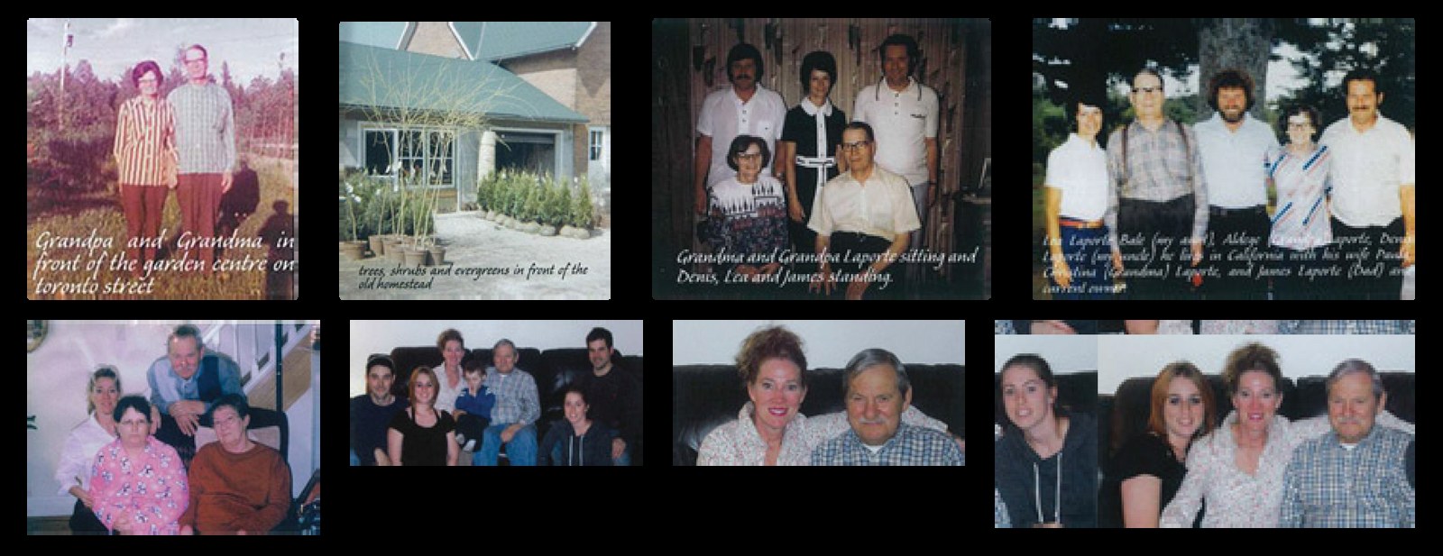 Old family photos of the Laporte family, including Grandma and Grandpa Laporte in front of the original garden centre on Toronto Street